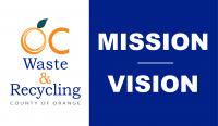 Orange County Waste & Recycling Mission and Vission sign