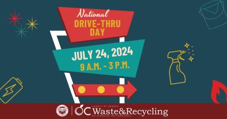 National Drive-Thru Day July 24, 2024 photo with OC Waste & Recycling logo