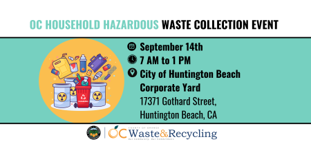 OC hazardouse waste collection Event flyer with date and time